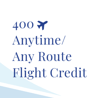 $400 Anytime/Any Route Flight Credit